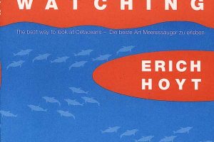Erich Hoyt (1998): Wale & Delphine beobachten.