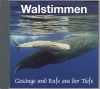 Tins, Wolfgang (2001): Walstimmen. Gesänge und Rufe aus der Tiefe. Studiobearbeitung: Markus Dingler, Redaktion Andreas Schulze. Musikverlag Edition AMPLE, Germering. ISBN: 3-935329-01-6 (CD). EUR 17,95