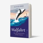 Lesung "Walfahrt" mit Oliver Dirr